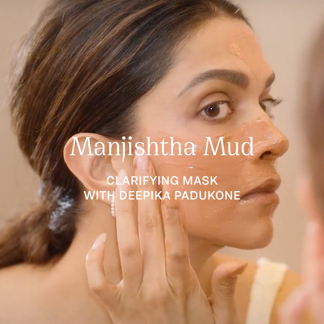 How to use Manjishtha Mud face mask by Deepika Padukone #size_all